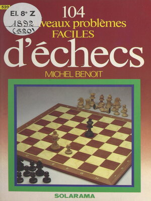 cover image of 104 nouveaux problèmes faciles d'échecs